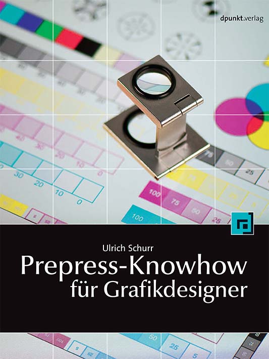 dpunkt-technik-kreatives-prepress-knowhow-buch-grafikdesigner image 2