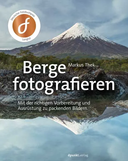 dpunkt-fotografie-berge-fotografieren-buch-markus-thek-bergtour image 1