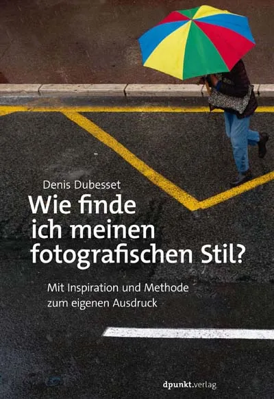 dpunkt-fotografie-wie-finde-ich-meinen-fotografischen-stil-buch image 1