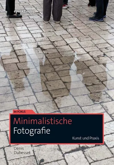 dpunkt-fotografie-minimalistische-fotografie-buch-minimalismus image 1