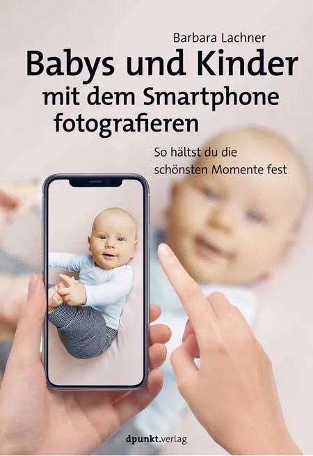dpunkt-babys-und-kinder-smartphone-fotobuch-handy-babyfotos image 1