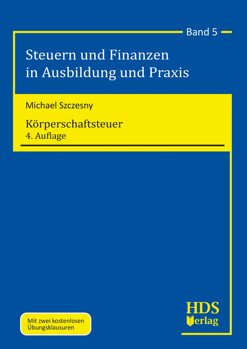 hds-steuern-k-rperschaftsteuer-4-auflage-2023-band-5-lehrbuch image 1