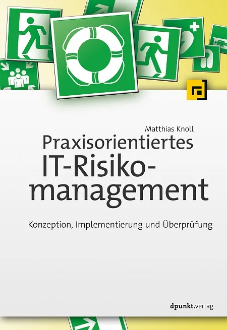 dpunkt-business-it-praxisorientiertes-it-risikomanagement-buch-2-auflage image 1