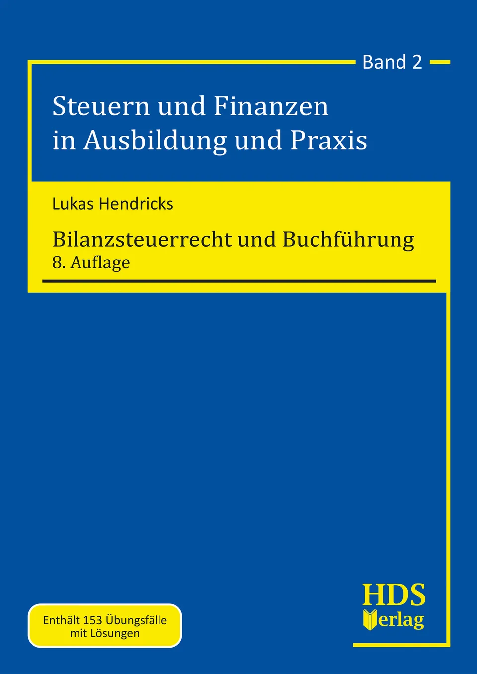 hds-bilanzsteuerrecht-und-buchf-hrung-buch-band-2-8-auflage-2022 image 1