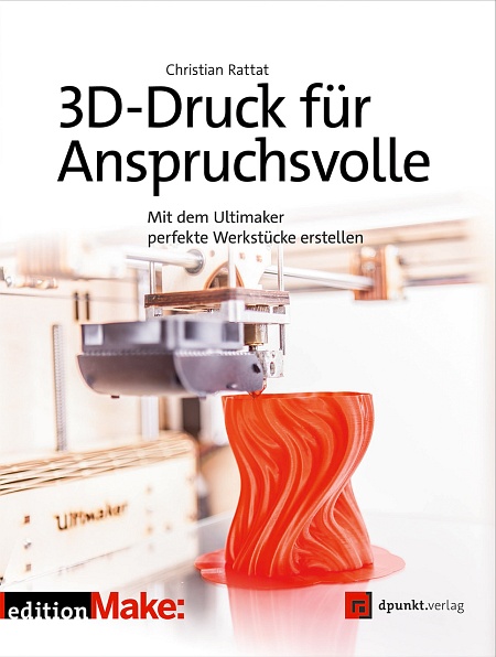dpunkt-technik-3d-druck-f-r-anspruchsvolle-buch-praxis image 1