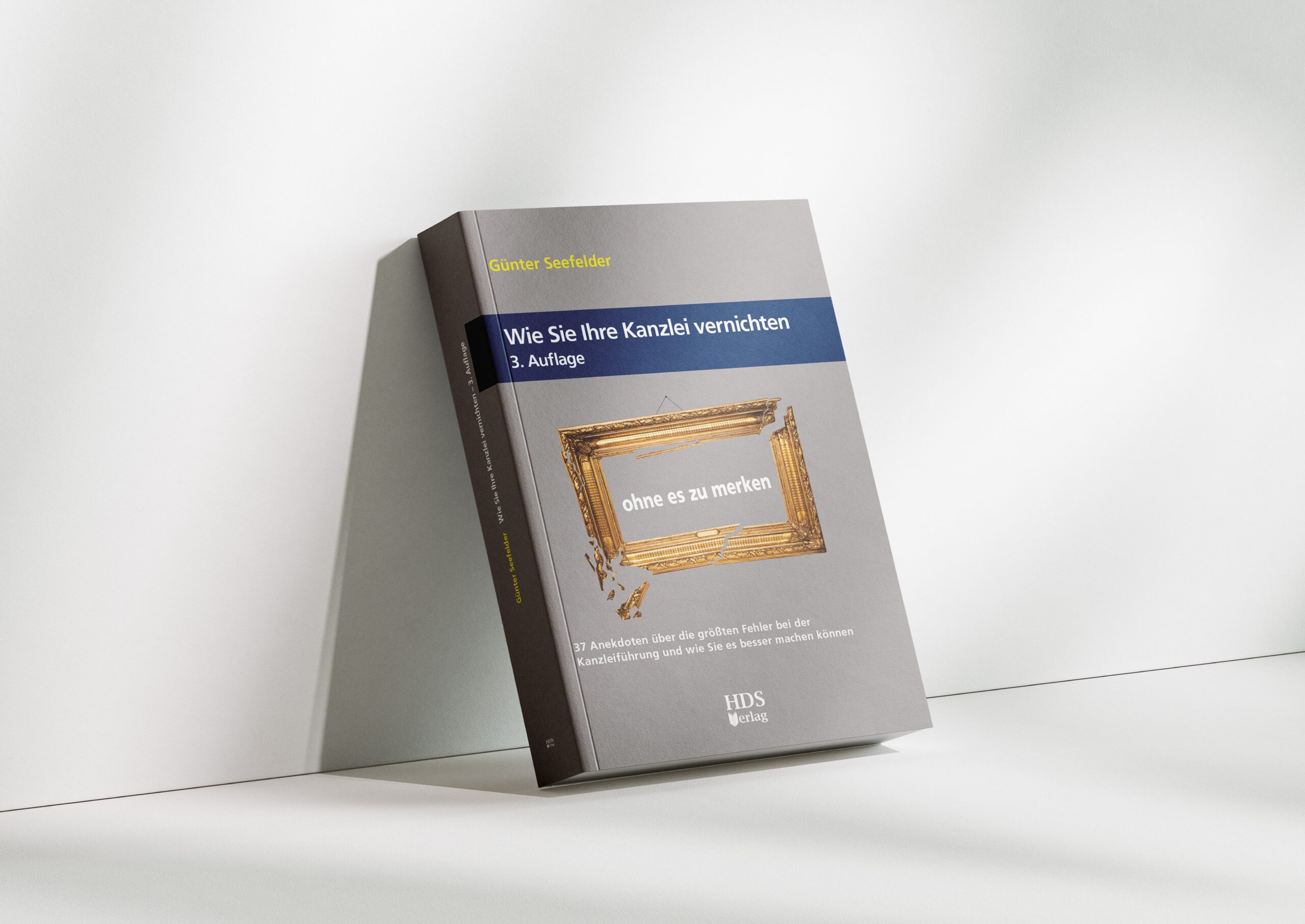 hds-wie-sie-ihre-kanzlei-vernichten-buch-3-auflage-recht image 2