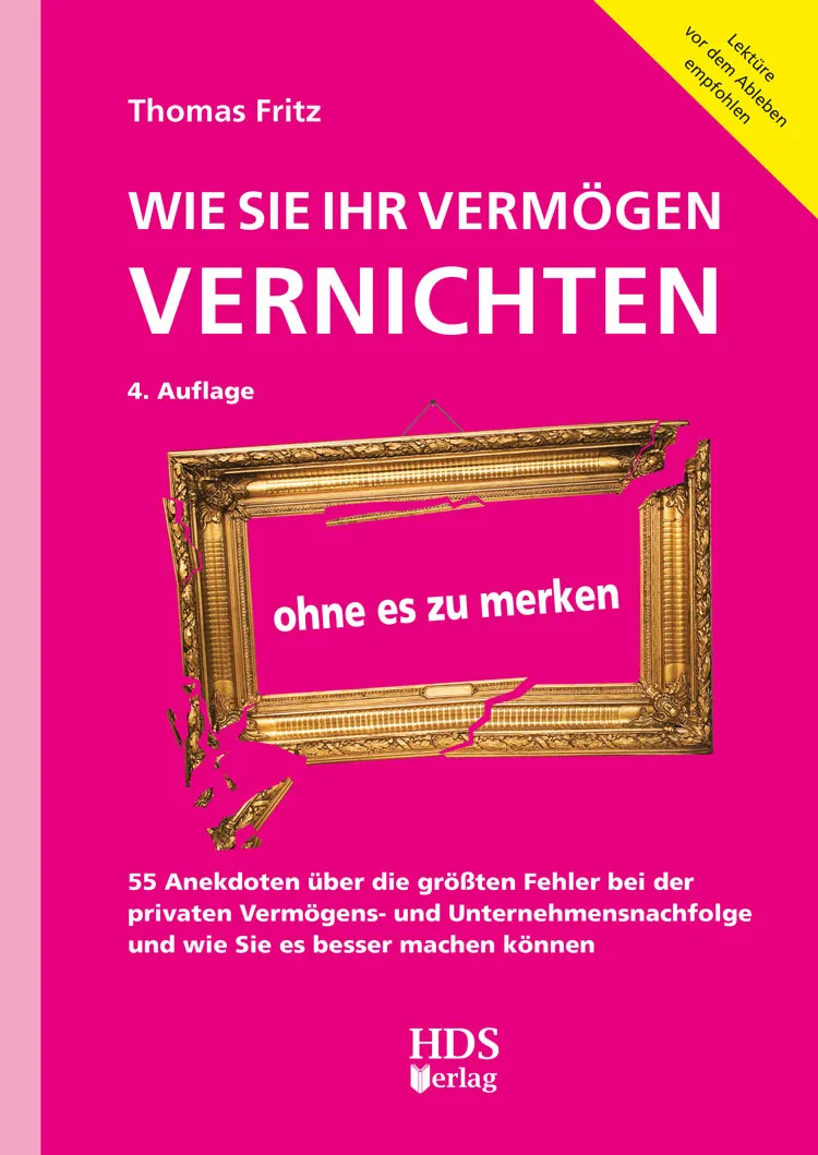 hds-unternehmensnachfolge-verm-gen-vernichten-buch-4-auflage image 1