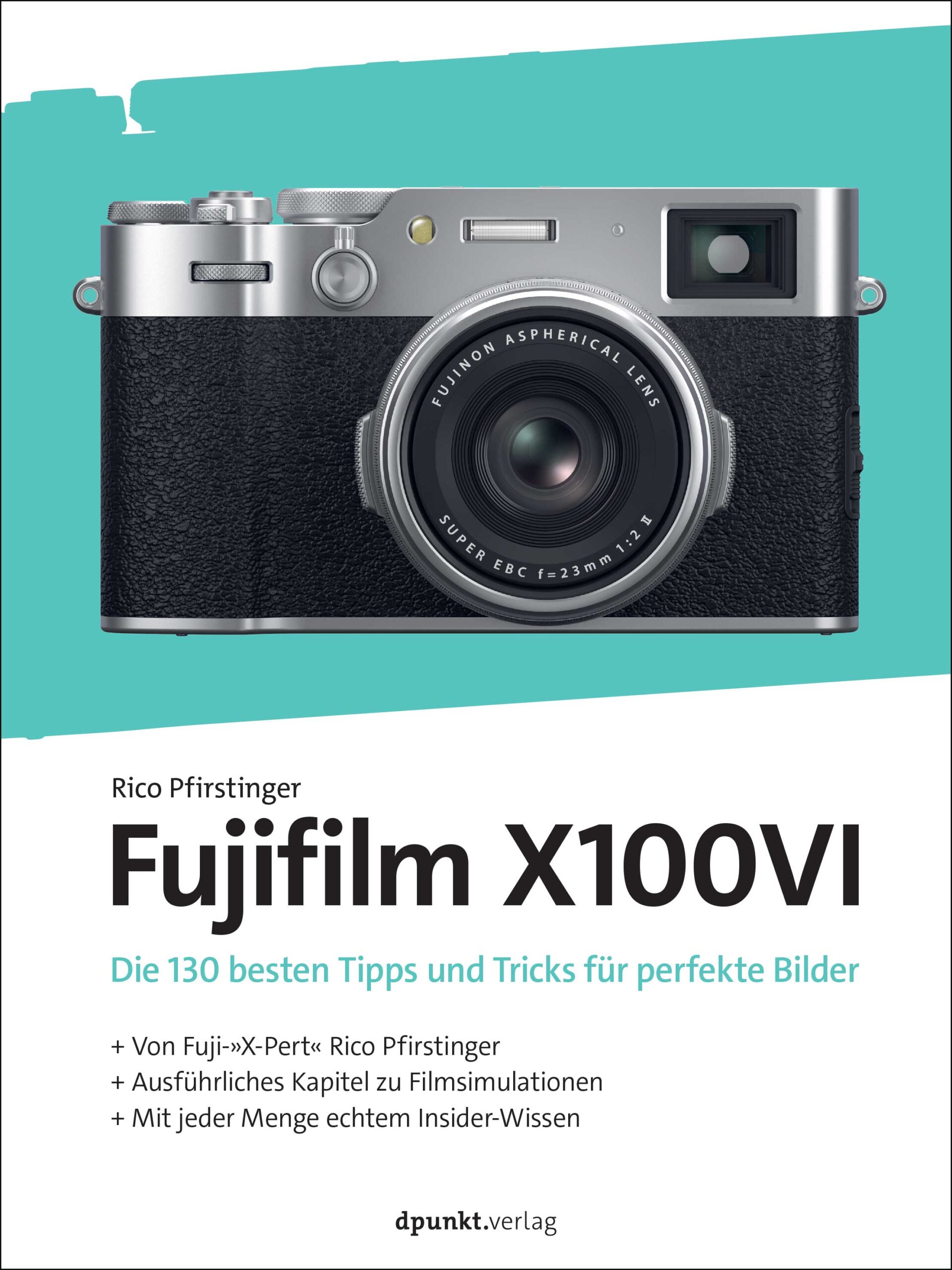 dpunkt-fotografie-fujifilm-x100vi-buch-filmsimulationen image 1