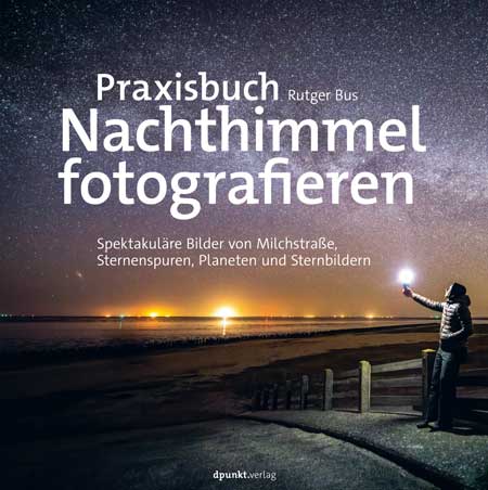 dpunkt-fotografie-praxisbuch-nachthimmel-fotografieren-astrofotografie image 1
