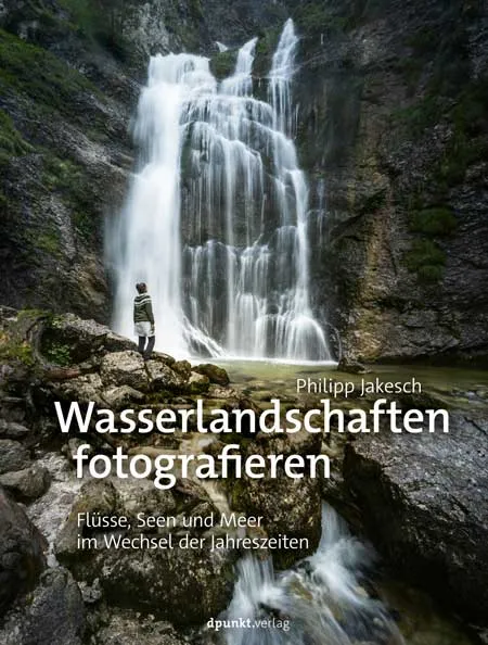 dpunkt-fotografie-wasserlandschaften-fotografieren-buch-natur image 1