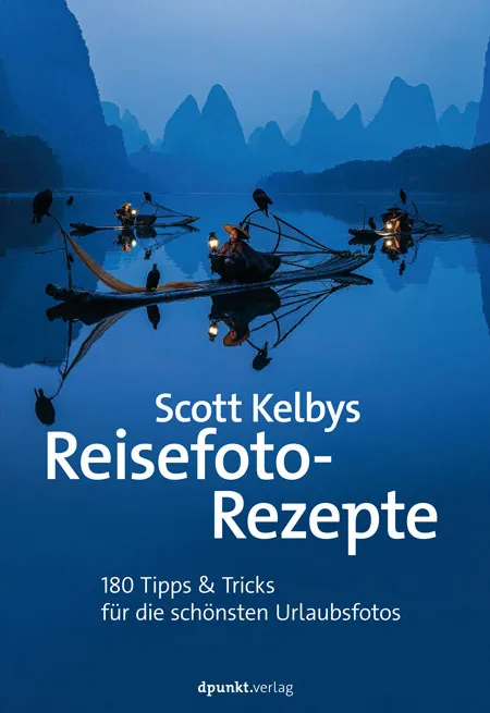 dpunkt-fotografie-scott-kelbys-reisefoto-rezepte-buch-urlaubsfotos image 1