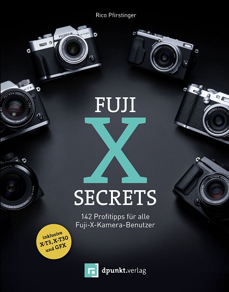 dpunkt-fotografie-fuji-x-secrets-buch-fujifilm-x-serie-tipps image 1