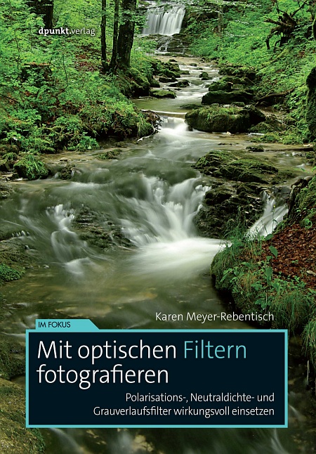dpunkt-fotografie-mit-optischen-filtern-fotografieren-buch image 1