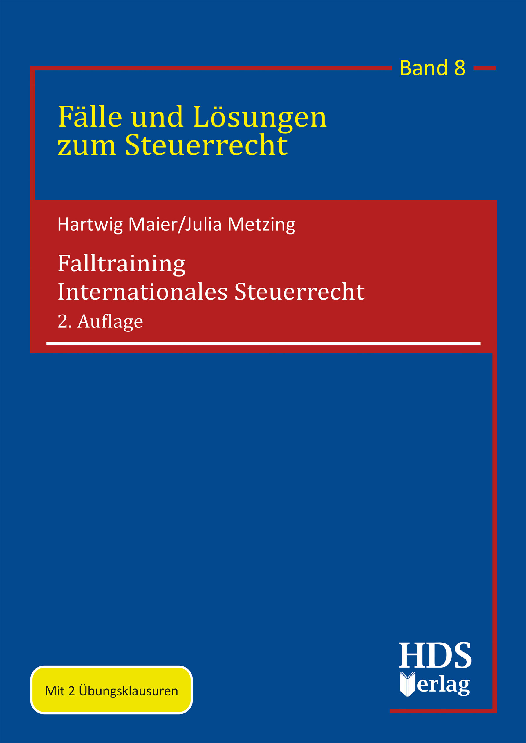 hds-f-lle-und-l-sungen-falltraining-internationales-steuerrecht-band-8-2-aufl image 1