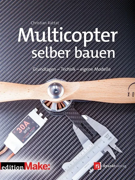 dpunkt-technik-multicopter-selber-bauen-buch-drohne image 1