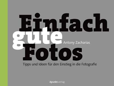dpunkt-verlag-einfach-gute-fotos-ratgeber-f-r-fotografie image 1