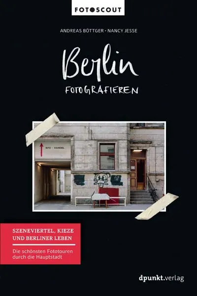 dpunkt-fotografie-berlin-fotografieren-buch-szeneviertel-kieze image 1